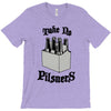 take no pilsners T-Shirt