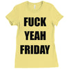 f yeah its friday Ladies Fitted T-Shirt