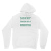 sorry this girl taken Unisex Hoodie