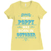 The Best Poppy Was Born In October Ladies Fitted T-Shirt