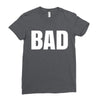 bad (2) Ladies Fitted T-Shirt