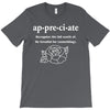 Appreciate T-Shirt