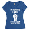 introverts unite separately in your own homes Women's Triblend Scoop T-shirt