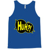 huh bang pow boom splat carto Tank Top