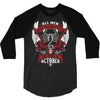 All Men are Created Equal but Only the Best are Born in October 3/4 Sleeve Shirt