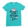 Though She Be But Little She Is Fierce Ladies Fitted T-Shirt