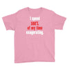 i spend 500% of my time exagerating Youth Tee
