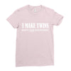 i make twins what's your superpower Ladies Fitted T-Shirt
