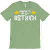 property of my ostrich T-Shirt