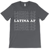 Latina Af T-Shirt