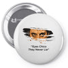 They Never Lie Pin-back button