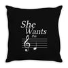 she wants the d black Throw Pillow