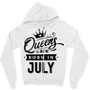 Queens Are Born In July Zipper Hoodie
