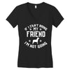 if i can't bring my dog i'm not going Women's V-Neck T-Shirt