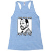 i am too old for this shit Racerback Tank