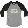 happy festivus 3/4 Sleeve Shirt