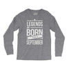 legends are born in september Long Sleeve Shirts
