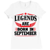 Legends Are Born In September Ladies Fitted T-Shirt