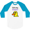 got any grapes 3/4 Sleeve Shirt