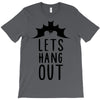 lets hang out T-Shirt