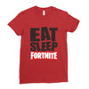 EAT SLEEP FORTNITE Ladies Fitted T-Shirt