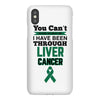 you can't scare or beat me i have been through liver cancer iPhoneX Case