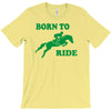 born to ride horse riding pony horse T-Shirt