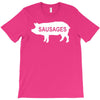 pig sausages funny T-Shirt