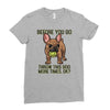 before you go Ladies Fitted T-Shirt