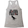 We Need More Teeth Racerback Tank