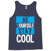 Be Your Self Stay Cool Tank Top