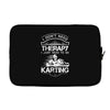 I Don't Need Therapy Just to Do Karting Laptop sleeve