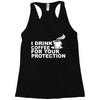 for your protection Racerback Tank