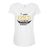 I Wear Gold For My Hero In Haven Maternity Scoop Neck T-shirt