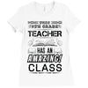 This 9 TH Grade Teacher Has An Amazing! Class Ladies Fitted T-Shirt