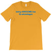 being awesome T-Shirt