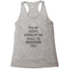 don't interrupt me Racerback Tank