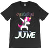 unicorns are born in june T-Shirt