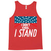 I Don't Kneel Tank Top