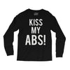 kiss my abs! Long Sleeve Shirts