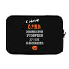 i have obsessive pumpkin spice disorder Laptop sleeve