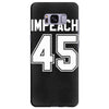 impeach 45 Samsung Galaxy S8 Plus