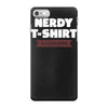 nerdy shirt iPhone 7 Case