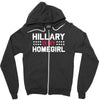 hillary is my homegirl funny Zipper Hoodie
