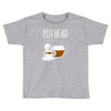 pot head Toddler T-shirt