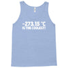 temperature 273.15 is the coolest Tank Top