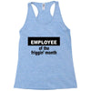 employee of the friggin month Racerback Tank