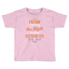 papaw the man the myth best papaw ever Toddler T-shirt