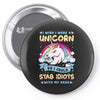 I Wish I Were a Unicorn So I Could Stab Idiots with My Head Pin-back button
