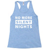 No More Silent Nights Racerback Tank